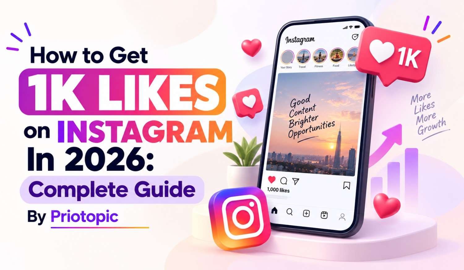 How to Get 1K Likes on Instagram