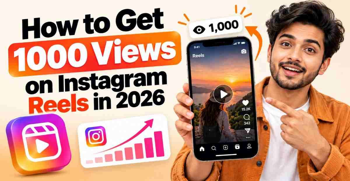 1000 Views on Instagram Reels