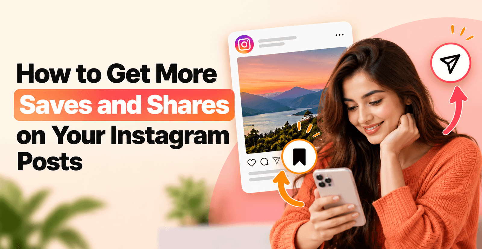 How to Get More Saves and Shares